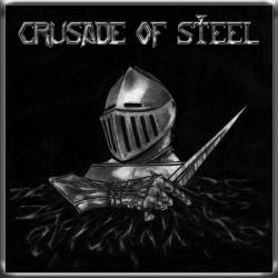 Crusade Of Steel : Promo 2012